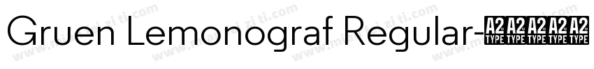 Gruen Lemonograf Regular字体转换